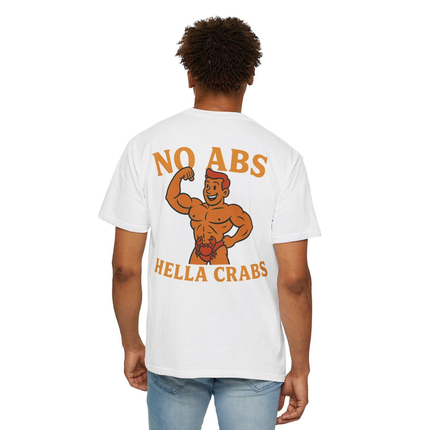 No Abs, Hella Crabs Tee
