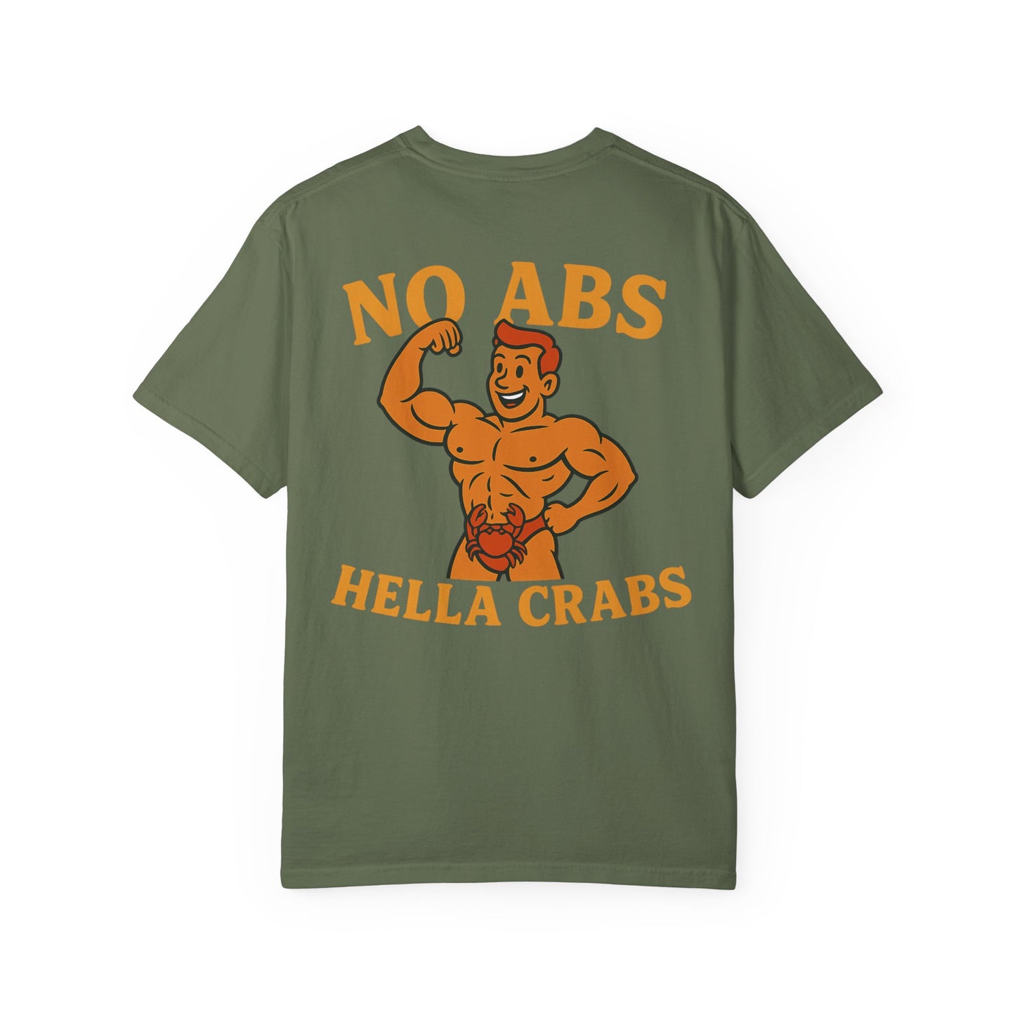 No Abs, Hella Crabs Tee