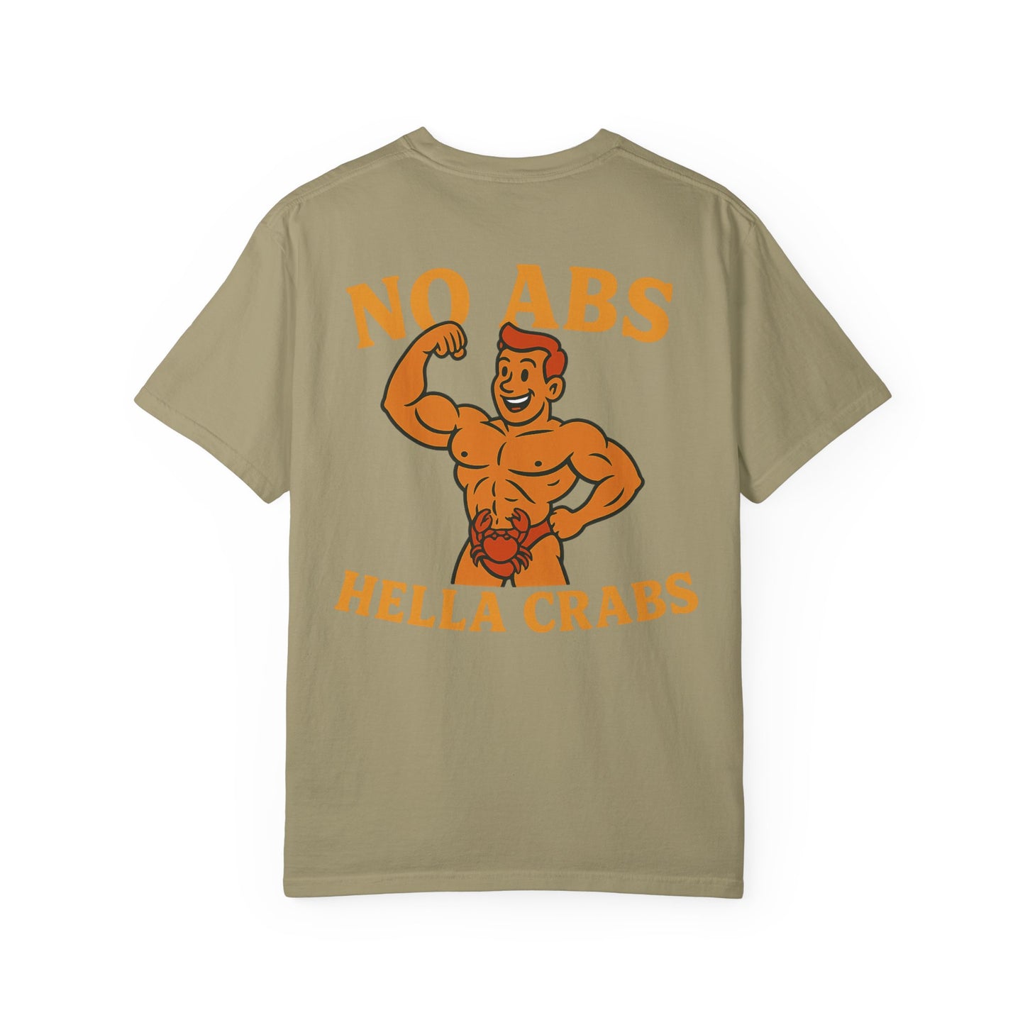 No Abs, Hella Crabs Tee