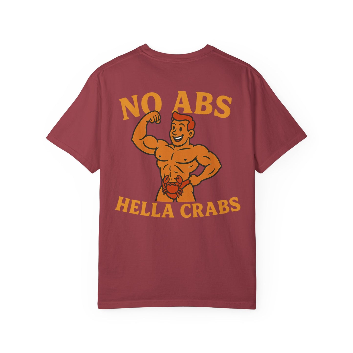 No Abs, Hella Crabs Tee