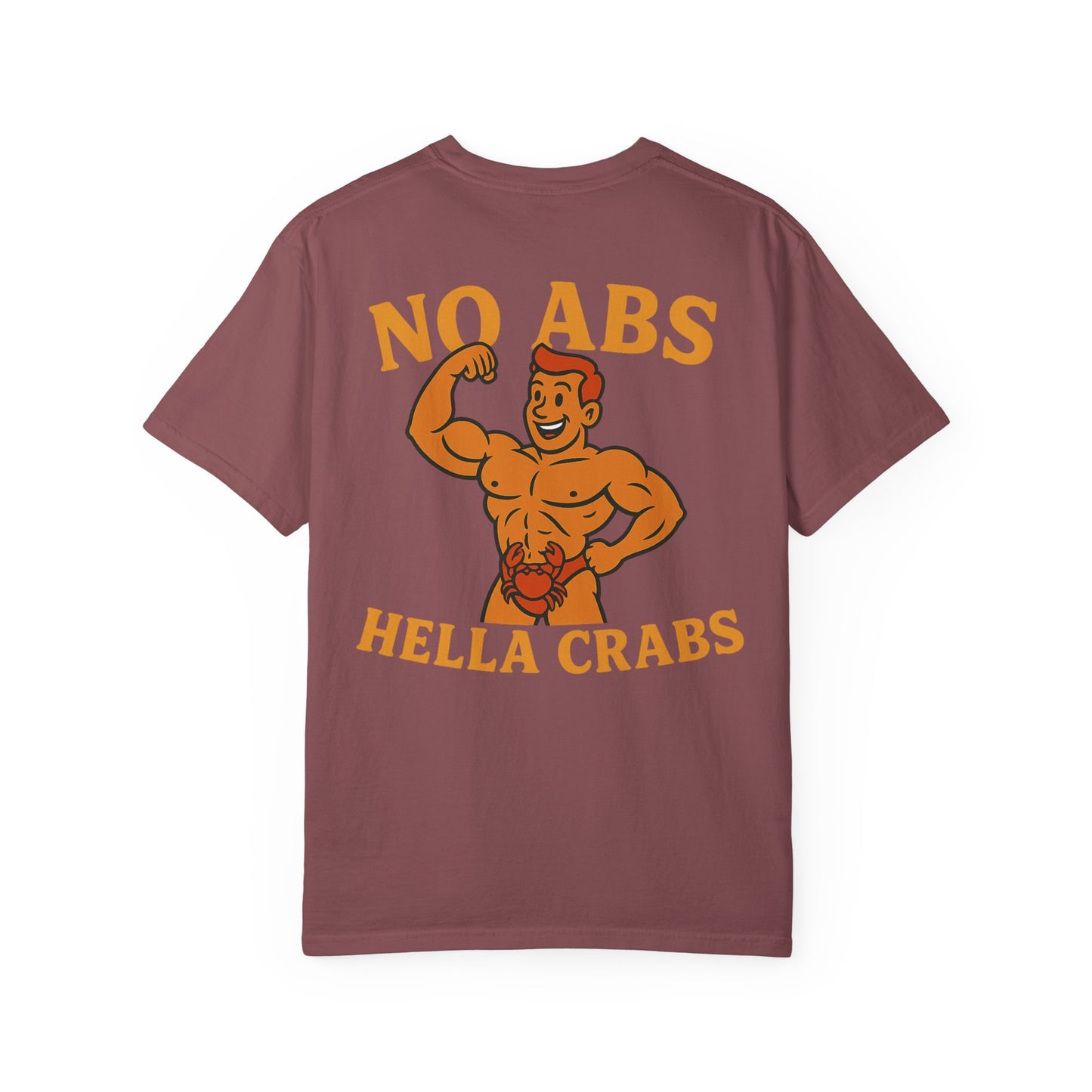 No Abs, Hella Crabs Tee